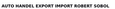 AUTO HANDEL EXPORT IMPORT ROBERT SOBOL